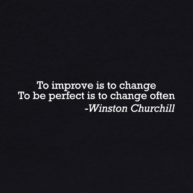 Churchill Quote About Change by Bododobird